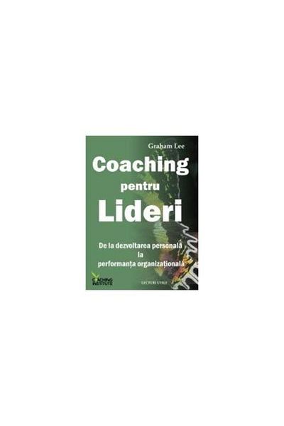 Editura Codecs Coaching for leaders - From personal development