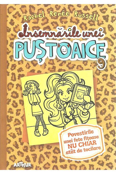 Editura Arthur Insemnarile unei pustoaice 9. Povestirile unei fet