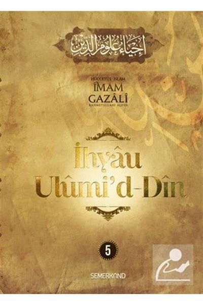Semerkand Yayınları Revival of the Religious Sciences Volume 5 | Imam Ghazali