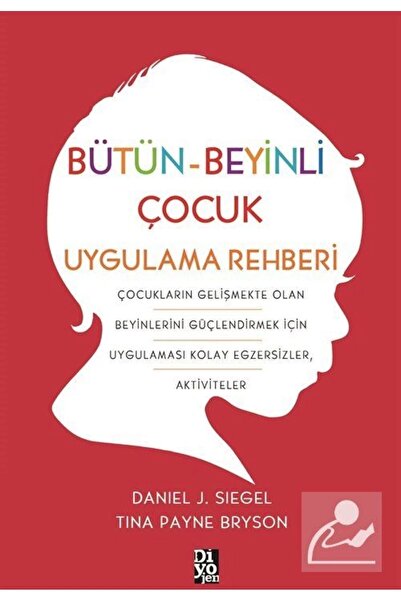 Diyojen Yayıncılık Bütün Beyinli Çocuk Uygulama Rehberi