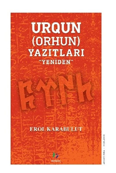 Mavi Ağaç Yayınları Urqun (ORHUN) Yazıtları - Yeniden