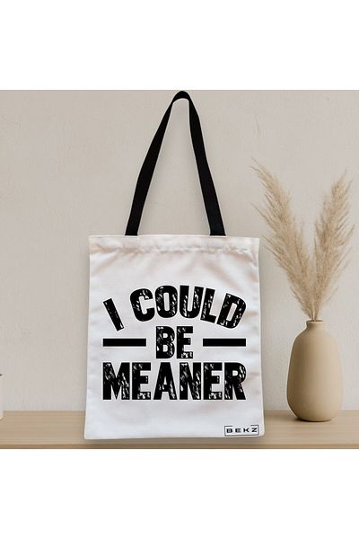 BEKZ Sacosa Textila Cu Fermoar, Geanta Tote, Model I Could Be Meaner 38 X 34.5 Cm, Alb, ®