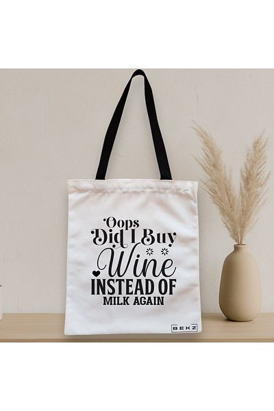 BEKZ Zippered Textile Bag, Tote Bag, Opps Did I Buy Wine Instead Of Milk Again? Pattern, 38x34.5 Cm