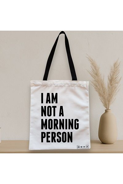 BEKZ Sacosa Textila Cu Fermoar, Geanta Tote, Model I Am Not A Morning Person, 38x34.5 Cm, Alba, ®