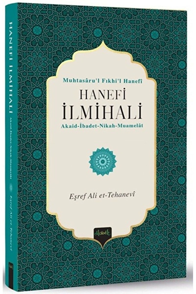 Genel Markalar Hanefi İlmihali / Eşref Ali et-Tehanevi / Misvak Neşriyat Yayı...
