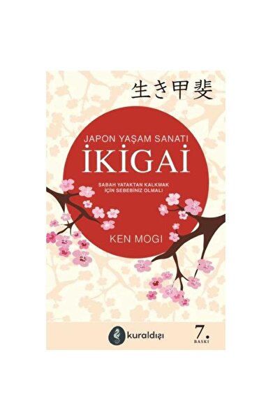 Genel Markalar İkigai - Japon Yaşam Sanatı: Sabah Yataktan Kalkmak İçin Sebeb...