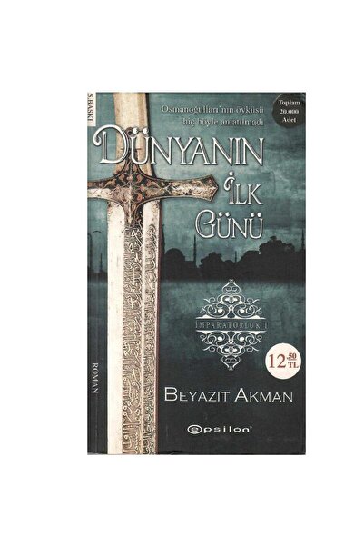 Kişisel Yayınlar Dünyanın İlk Günü (Cep Boy) Beyazıt Akman