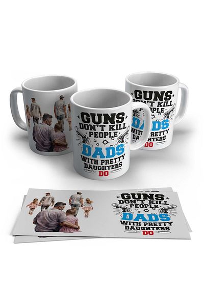 OEM Mug "Guns don't kill people... dads, yes!"