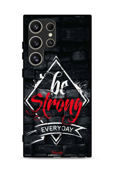 Tolwak Samsung Galaxy S24 Ultra 5G Protective Case Cover Be Strong Every Day
