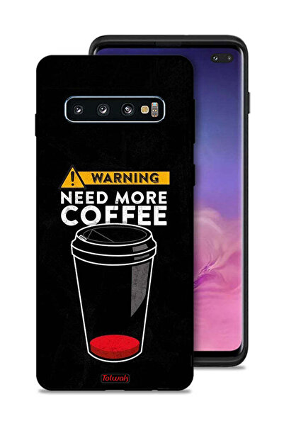 Tolwak غطاء حماية لهاتف Samsung Galaxy S10 Plus - هل تحتاج إلى المزيد من القهوة؟