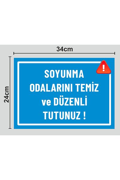zafrakreklam Keep Your Locker Rooms Clean and Tidy - Warning Sign 24X34 cm Polycarbonate