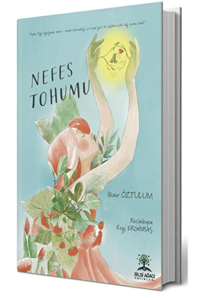 Bilgi Ağacı Yayınları Nefes Tohumu / İlknur Öztulum / Bilgi Ağacı Yayınları /...