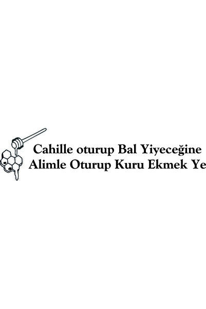 Birim Matbaa ملصق Cahille Sit and Eat Honey with Alimle Eat Dry Bread OTO ARM...