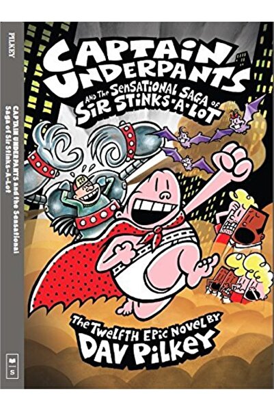 Scholastic Captain Underpants and the Sensational Saga of Sir Stinks-a-Lot