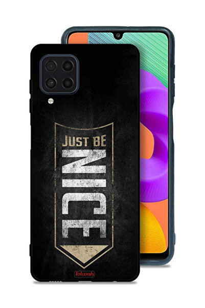 Tolwak Samsung Galaxy M22 Protective Case Cover Just Be Nice