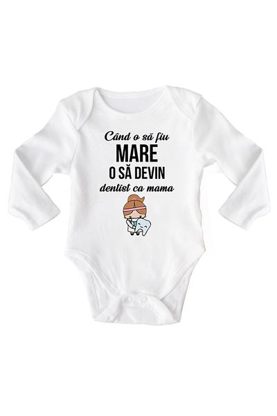 OEM Body bebe, O sa devin dentist ca mama, 0 -3 luni, maneca lunga, bonisa creativ, alb, 100% bumbac