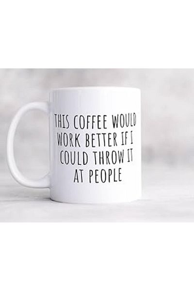 NETWORK ART Print Dore if I Could Throw This Coffee at People It Would Do More Good Funny Coffee Mu English Mug