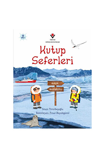 TÜBİTAK Popüler Bilim Yayınları الرحلات القطبية TÜBİTAK الإصدارات العلمية الش...
