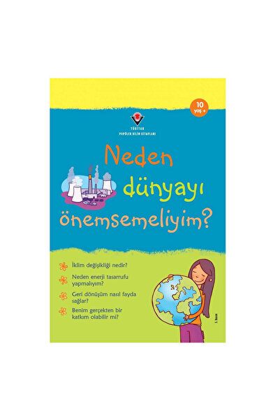 TÜBİTAK Popüler Bilim Yayınları لماذا يجب أن أهتم بالعالم منشورات علمية شعبية...