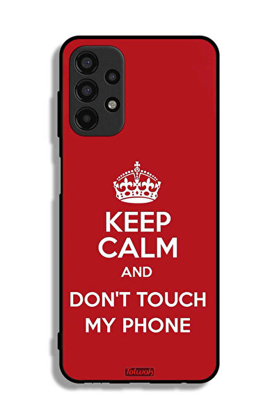 Tolwak Samsung Galaxy A13 4G Protective Case Cover Keep Calm And Dont Touch M...