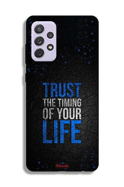 Tolwak Samsung Galaxy A72 5G Protective Case Cover Trust The Timing Of Your Life