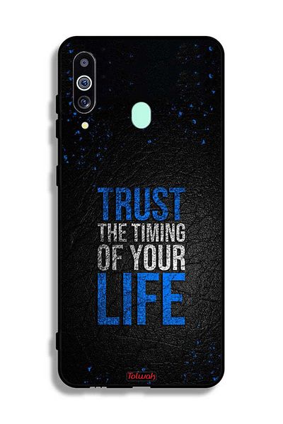 Tolwak Samsung Galaxy A60 Protective Case Cover Trust The Timing Of Your Life