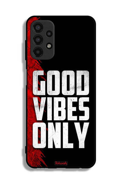 Tolwak Samsung Galaxy A13 4G Protective Case Cover Good Vibes Only