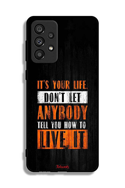 Tolwak Samsung Galaxy A73 5G Protective Case Cover Its Your Life