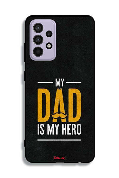 Tolwak Samsung Galaxy A52 Protective Case Cover My Dad Is My Hero