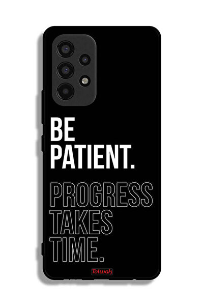 Tolwak غطاء حماية لهاتف Samsung Galaxy A53 5G - كن صبورًا، فالتقدم يستغرق وقتًا