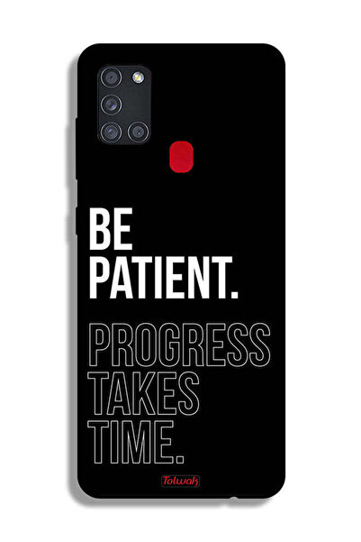 Tolwak غطاء حماية لهاتف Samsung Galaxy A21s - كن صبورًا، فالتقدم يستغرق وقتًا