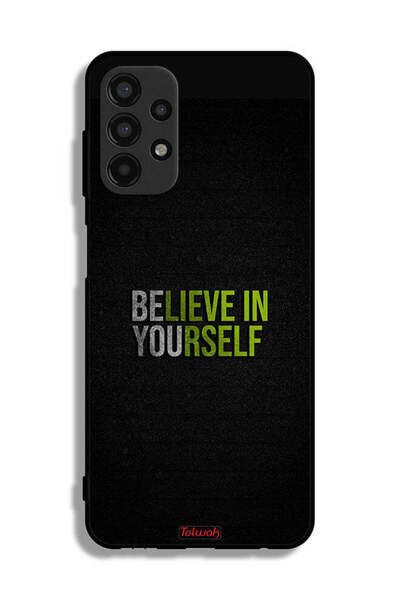 Tolwak Samsung Galaxy A13 4G Protective Case Cover Believe In Yourself