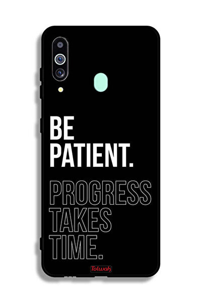 Tolwak غطاء حماية لهاتف Samsung Galaxy A60 - كن صبورًا، فالتقدم يستغرق وقتًا