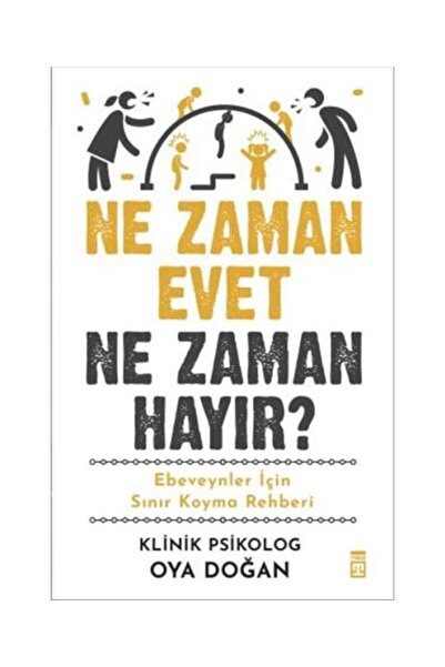 Timaş Yayınları Ne Zaman Evet Ne Zaman Hayır?