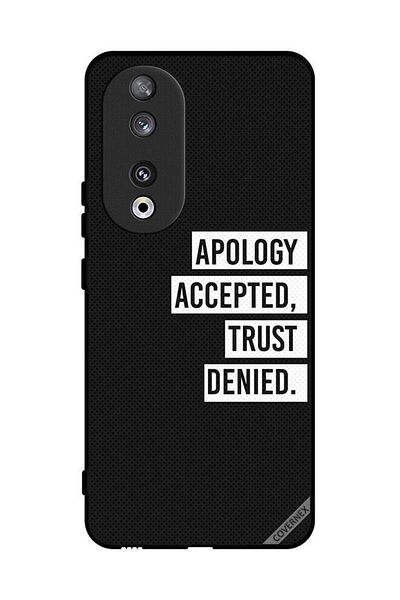 Covernex Protective Case Cover For Honor 90 Apology Accepted Trust Denied
