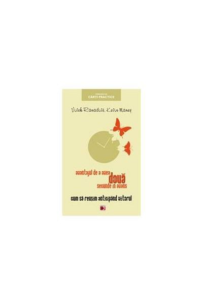 Editura Paralela 45 The advantage of having two seconds ahead. How to