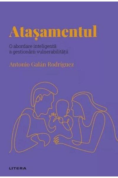 Editura Litera Discover psychology. Attachment. An int