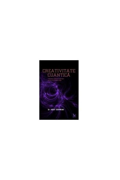 Editura For You Quantum Creativity. Use the power of consciousness