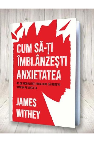 Editura Pagina de psihologie How to tame your anxiety. 40 ways