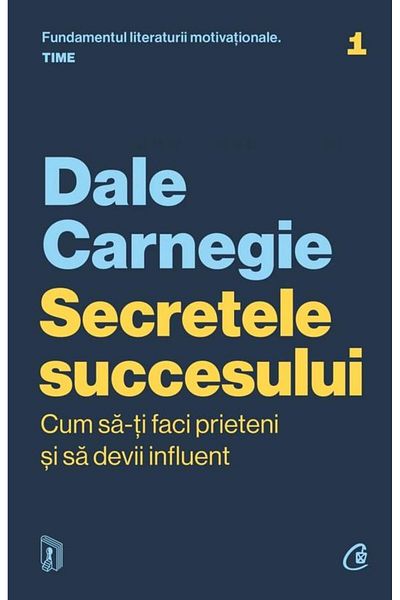 Editura Curtea Veche Secrets of success. How to make friends and