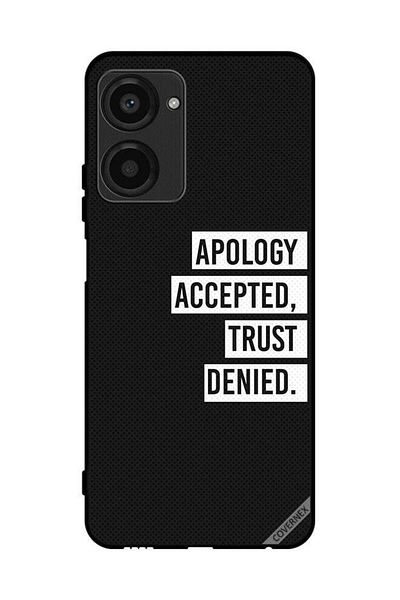 Covernex Protective Case Cover For Realme 10 Pro Apology Accepted Trust Denied