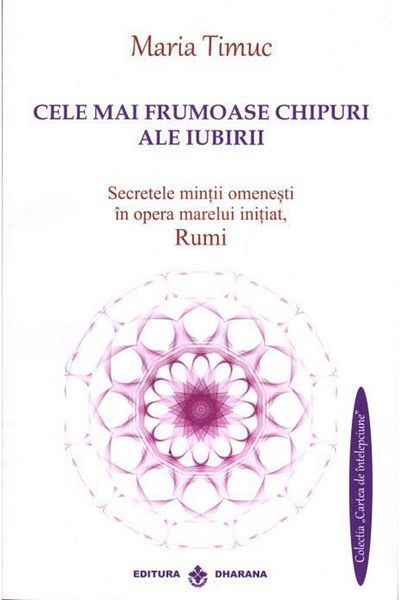 Editura Dharana The most beautiful faces of love. The secrets of love