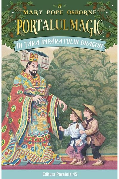 Editura Paralela 45 In tara imparatului Dragon. Portalul Magic nr. 14,