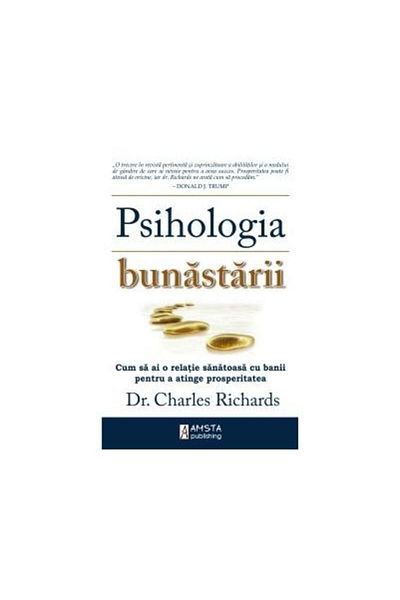 Editura Amsta Publishing The Psychology of Well-Being. How to Have a Healthy Relationship