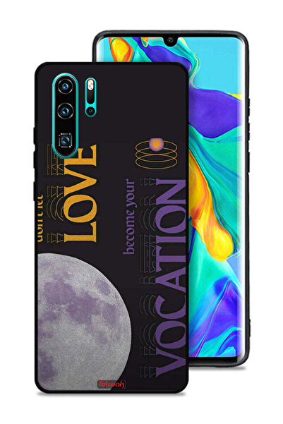 Tolwak Huawei P30 Pro Protective Case Cover Do Not Let Love Become Your Vocation