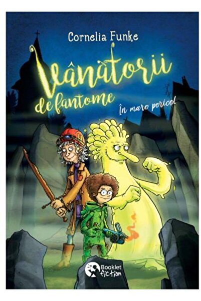 Editura Booklet Fiction Vanatorii de fantome. In mare pericol, Cornelia Fu