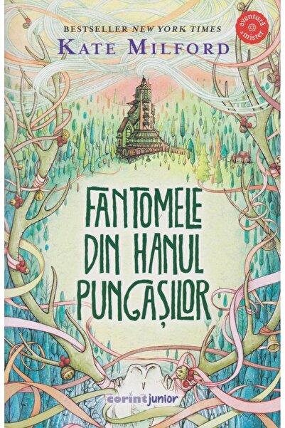 Editura Corint Junior Fantomele din Hanul pungasilor, Kate Milford