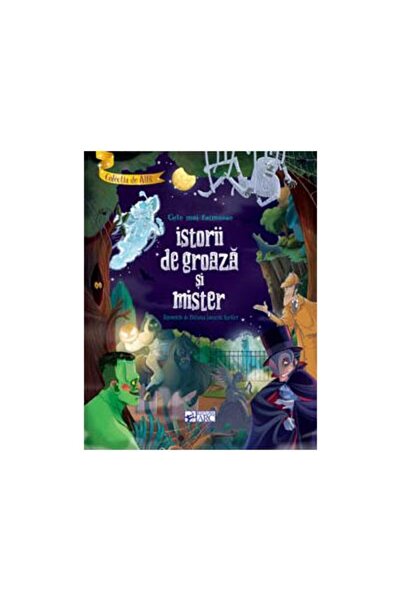Editura Arc Cele mai faimoase istorii de groaza si mister, Ste