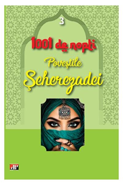 Editura Aldo Press 1001 nopti - Povestile Seherezadei - Volumul 3