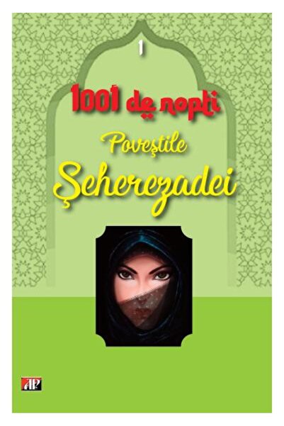 Editura Aldo Press 1001 nopti - Povestile Seherezadei -Volumul 1